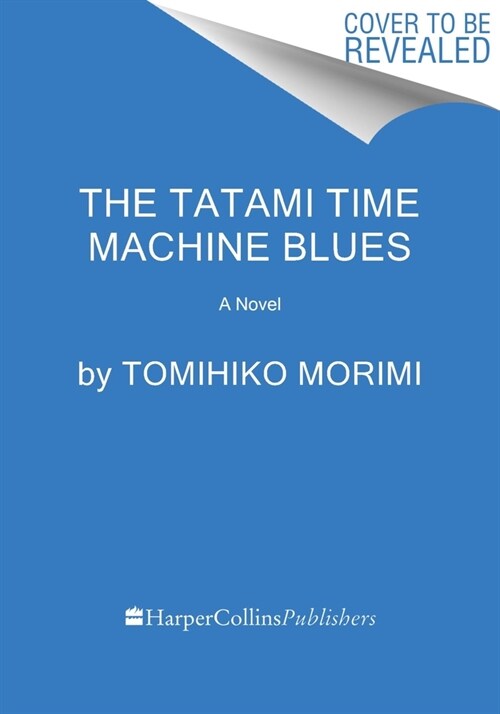 The Tatami Time Machine Blues (Paperback)