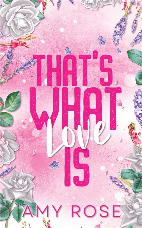 Thats What Love Is: (Discreet Cover) (Paperback)