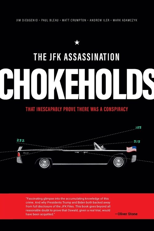 The JFK Assassination Chokeholds (Paperback)