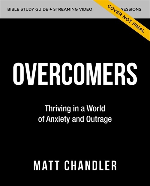 The Overcomers Bible Study Guide Plus Streaming Video: A Bible Study in the Book of Revelation (Paperback)