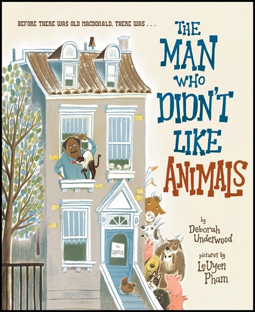 The Man Who Didnt Like Animals (Hardcover)