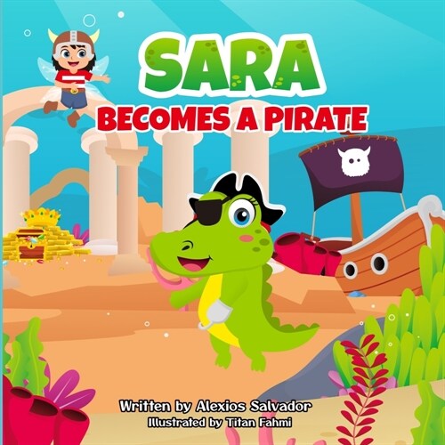 Sara becomes a pirate (Paperback)