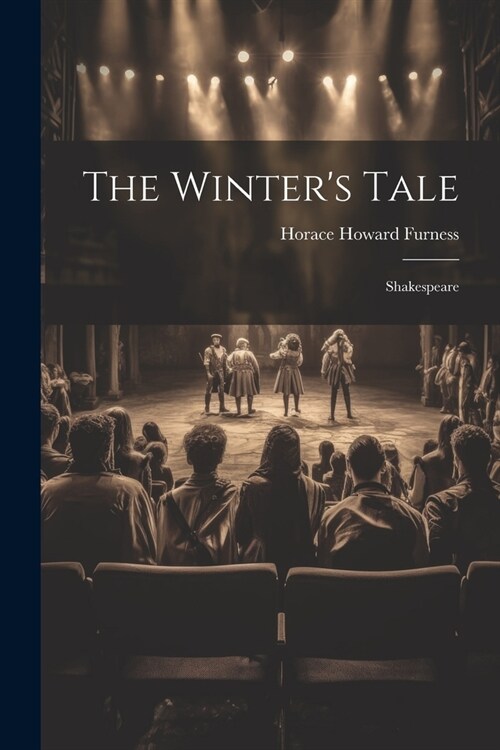 The Winters Tale: Shakespeare (Paperback)