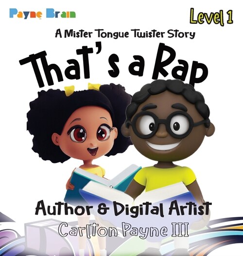 Thats a Rap: A Mister Tongue Twister Story: A Mister Tongue Twister (Hardcover)