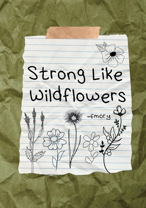 Strong Like Wildflowers (Paperback)