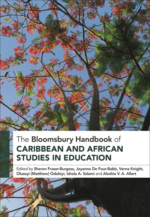 The Bloomsbury Handbook of Caribbean and African Studies in Education (Hardcover)