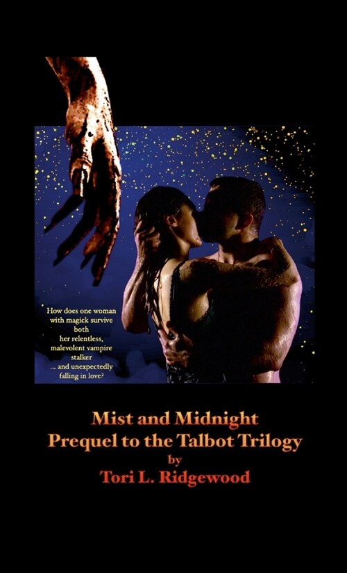 Mist and Midnight: Prequel to the Talbot Trilogy (Paperback)