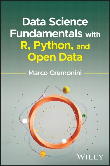 Data Science Fundamentals with R, Python, and Open Data (Hardcover)