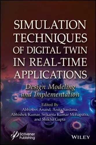 Simulation Techniques of Digital Twin in Real-Time Applications: Design Modeling and Implementation (Hardcover)