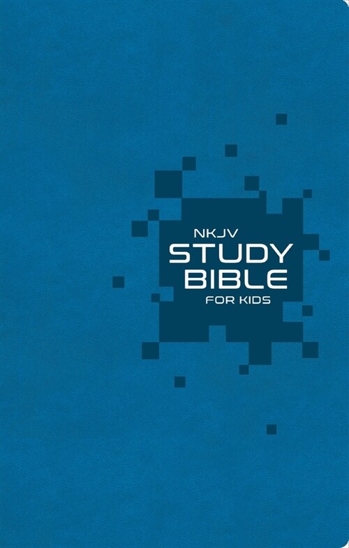 NKJV Study Bible for Kids, Blue Leathersoft: The Premier Study Bible for Kids (Imitation Leather)