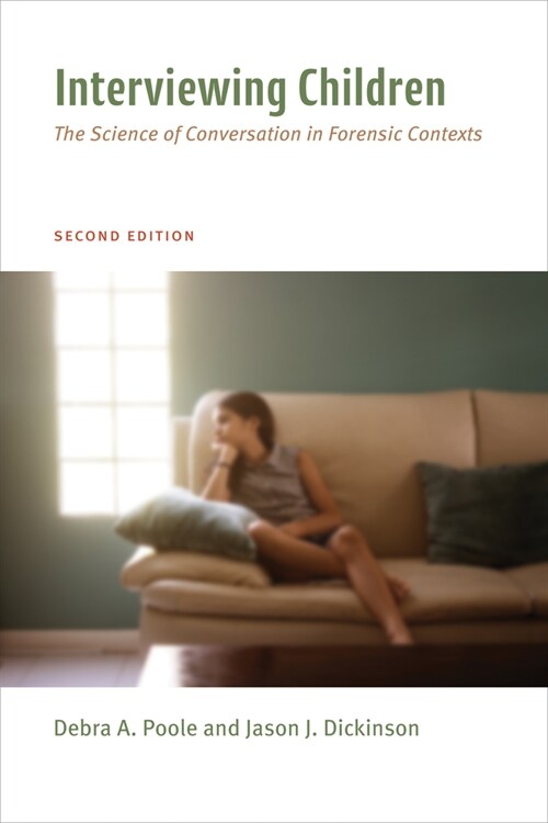 Interviewing Children: The Science of Conversation in Forensic Contexts (Paperback, 2)