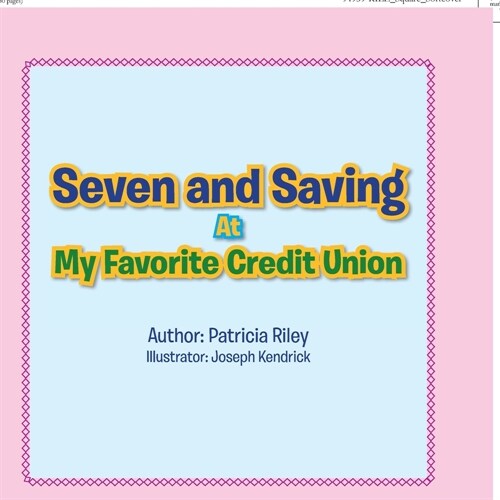 Seven and Saving at My Favorite Credit Union (Paperback)