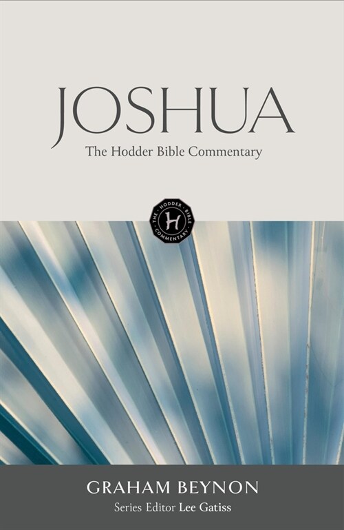 The Hodder Bible Commentary: Joshua (Hardcover)