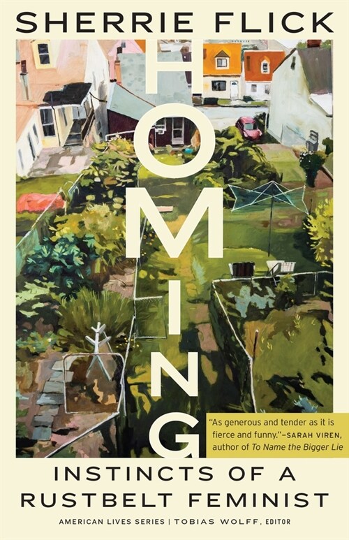 Homing: Instincts of a Rustbelt Feminist (Paperback)