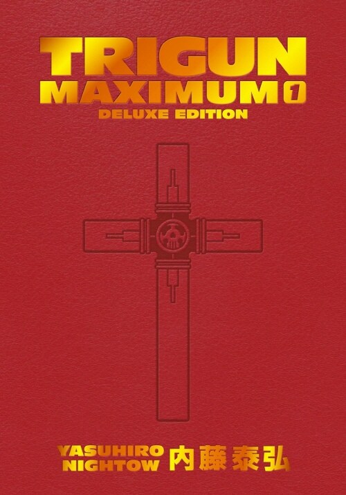 Trigun Maximum Deluxe Edition Volume 1 (Hardcover)