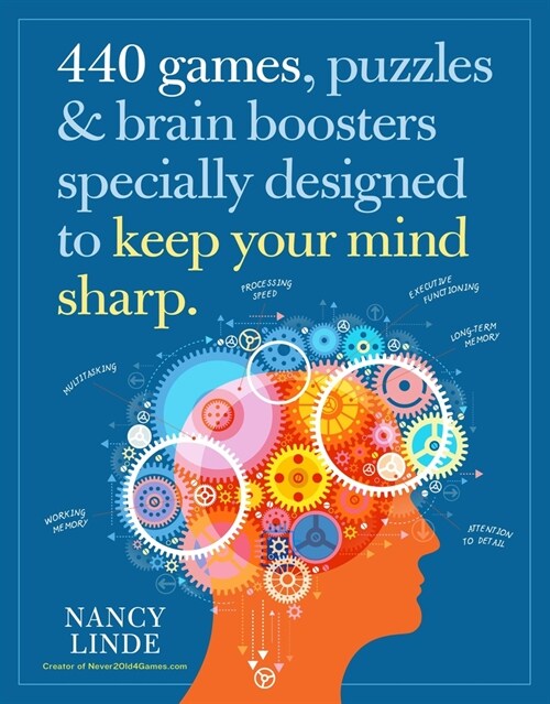 440 Games, Puzzles & Brain Boosters Specially Designed to Keep Your Mind Sharp (Paperback)