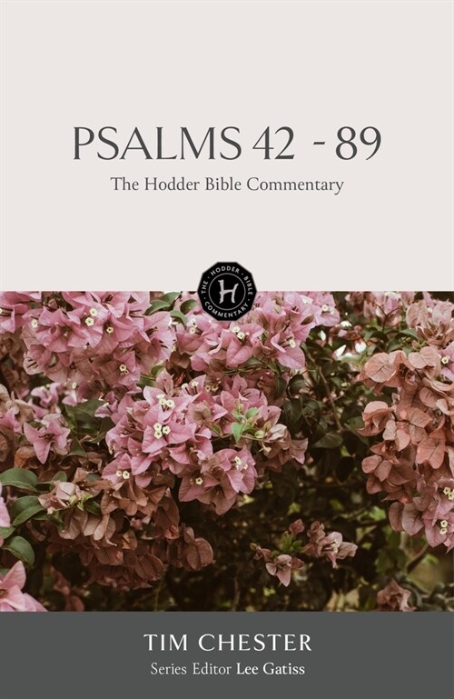 The Hodder Bible Commentary: Psalms 42-89 (Hardcover)