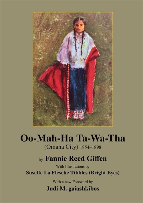 Oo-Mah-Ha Ta-Wa-Tha (OMAHA CITY) (Paperback)