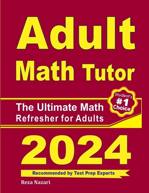 Adult Math Tutor: The Ultimate Math Refresher for Adults (Paperback)