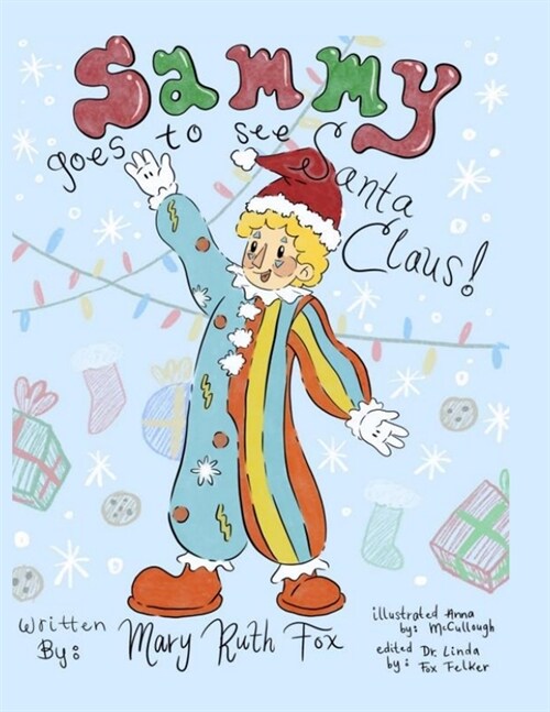 Sammy Goes to See Santa Claus (Paperback)