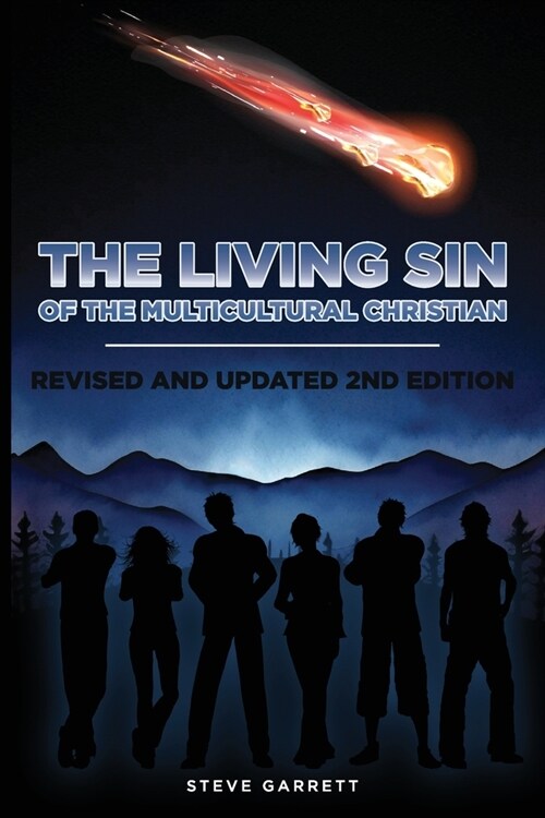 The Living Sin of the Multicultural Christian (Paperback)