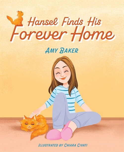 Hansel Finds His Forever Home (Hardcover)