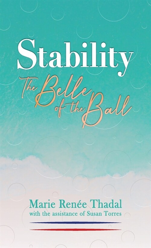 Stability: The Belle of the Ball (Hardcover)