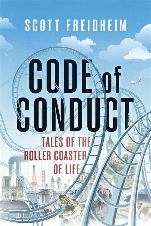 Code of Conduct: Tales of the Roller Coaster of Life (Paperback)