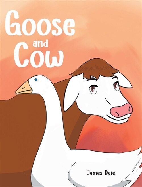 Goose and Cow (Hardcover)