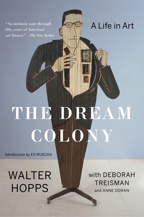 The Dream Colony: A Life in Art (Paperback)