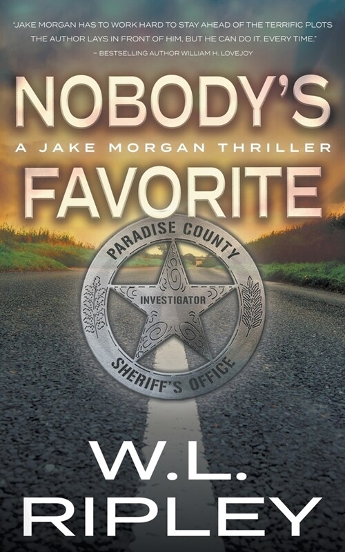 Nobodys Favorite: A Jake Morgan Thriller (Paperback)