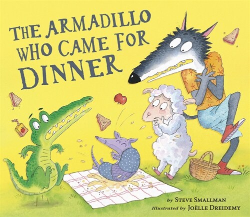The Armadillo Who Came for Dinner (Hardcover)
