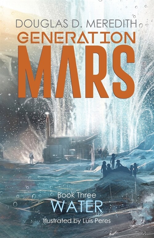 Water: Generation Mars, Book Three (Paperback)