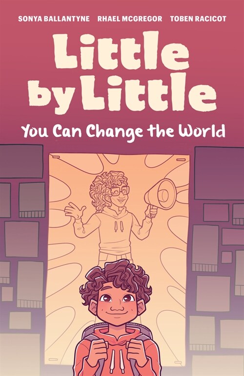 Little by Little: You Can Change the World (Paperback)