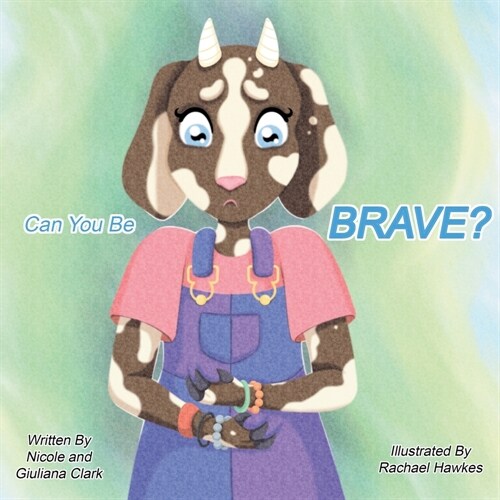 Can You Be Brave? (Paperback)