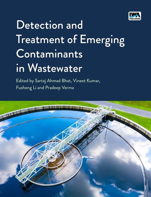 Detection and Treatment of Emerging Contaminants in Wastewater (Paperback)