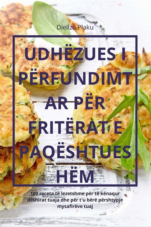 Udh?ues I P?fundimtar P? Frit?at E Paq?htuesh? (Paperback)