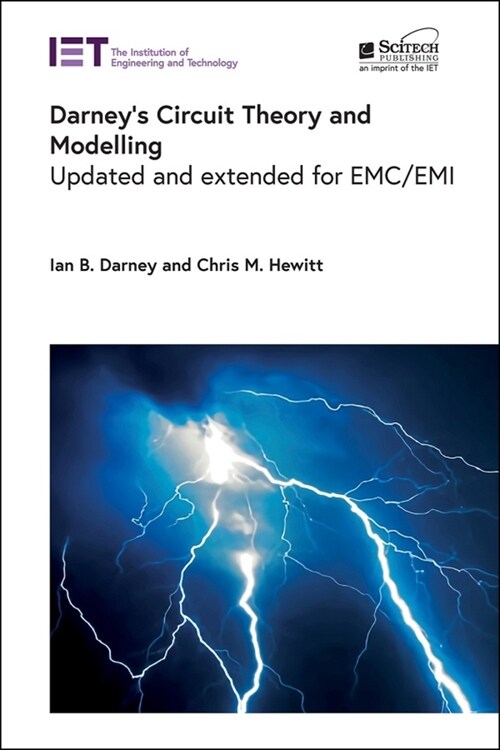 Darneys Circuit Theory and Modelling: Updated and Extended for Emc/EMI (Hardcover)