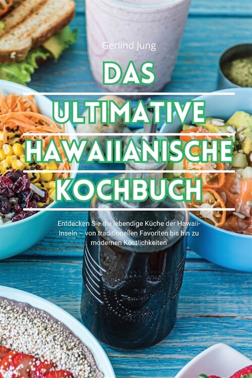 Das Ultimative Hawaiianische Kochbuch (Paperback)