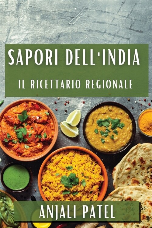 Sapori dellIndia: Il Ricettario Regionale (Paperback)