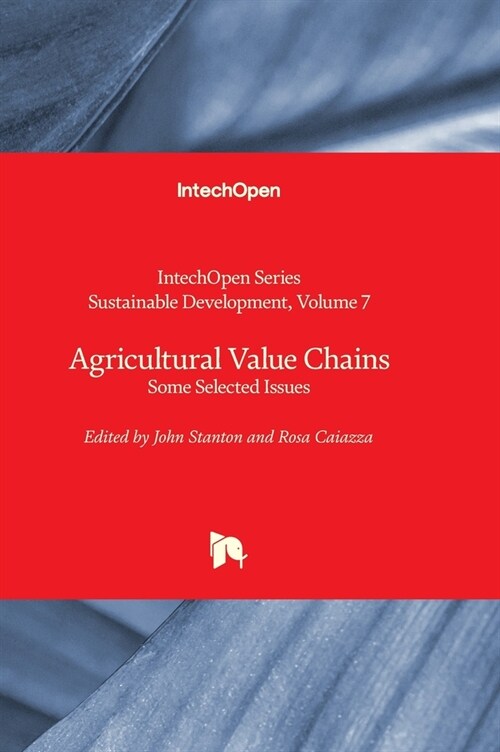 Agricultural Value Chains - Some Selected Issues (Hardcover)