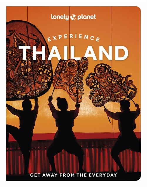Lonely Planet Experience Thailand (Paperback, 2)