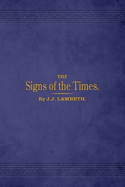 The Signs of the Times (Paperback)