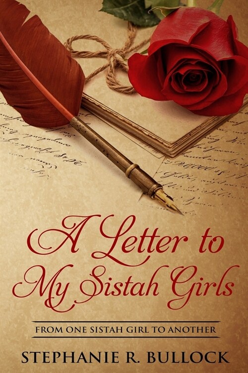 A Letter to My Sistah Girls (Paperback)