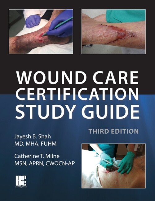 Wound Care Certification Study Guide, 3rd Edition (Paperback)