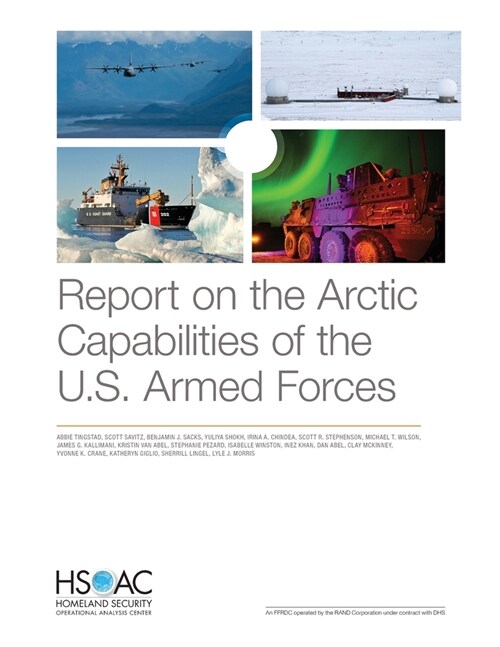 Report on the Arctic Capabilities of the U.S. Armed Forces (Paperback)