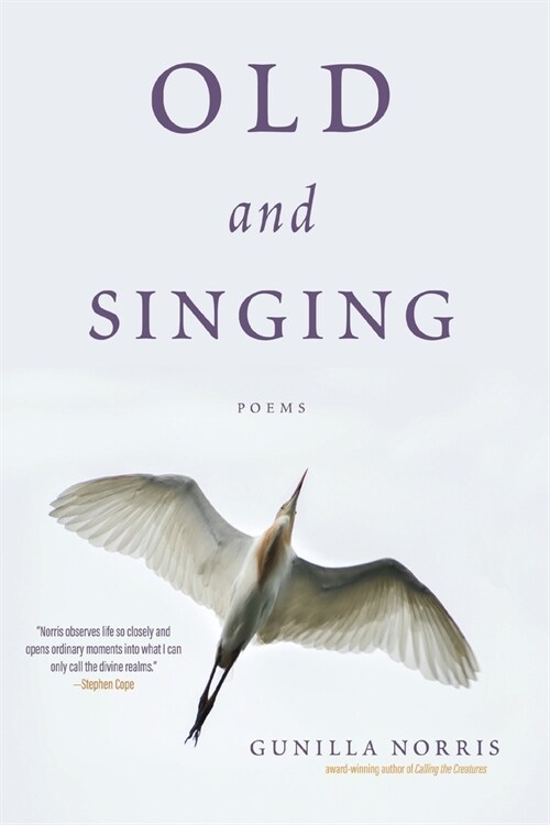 Old and Singing: Poems (Paperback)