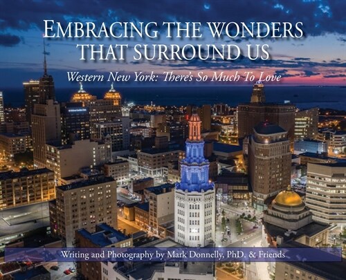 Embracing the wonders that surround us (Hardcover)