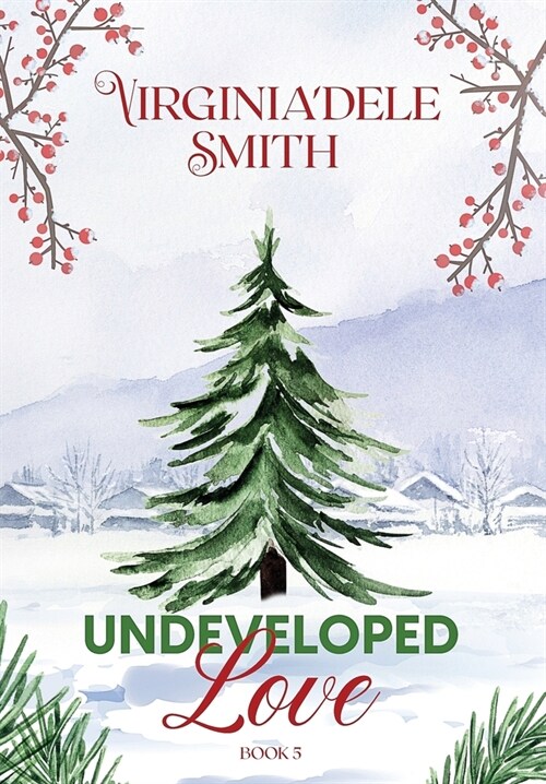 Book 5: Undeveloped Love (Hardcover)