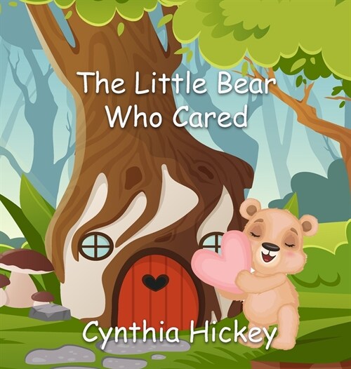 The Little Bear Who Cared (Hardcover)